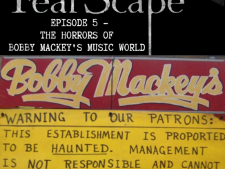 paranormal, bobby mackeys music world, pearl bryan, johanna, haunted, podcast